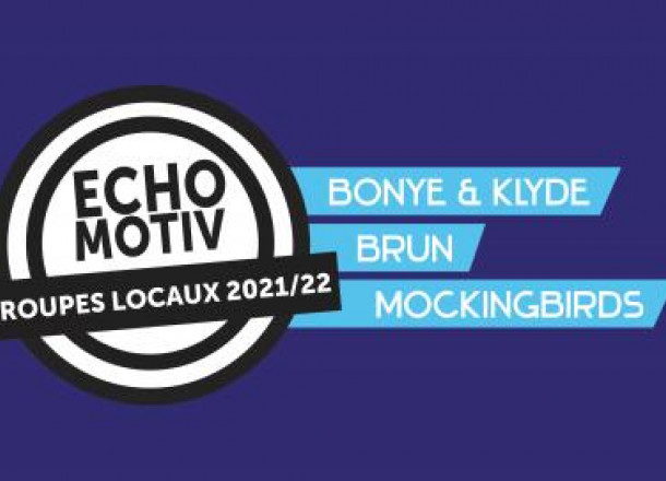 Concert Bonye &amp; Klyde + BRUN + Mockingbirds à Echo System