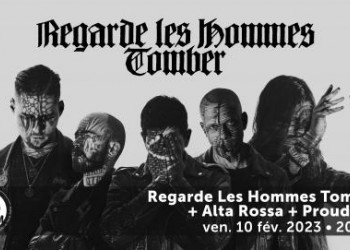 Concert de Regarde Les Hommes Tomber + Alta Rossa + Proudhon