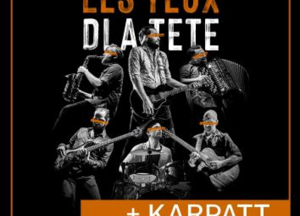 Les Yeux d'la T�te + Karpatt